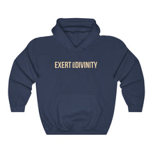 Load image into Gallery viewer, Exert Your Divinity Hoodie